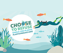 graphic of underwater scene with scuba diver and fish. Choose to refuse single use plastic plasticfreejuly.org